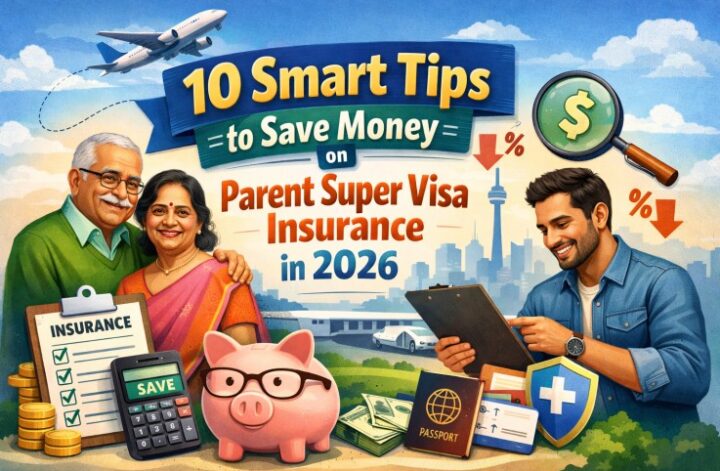 Parent Super Visa Insurance in 2026